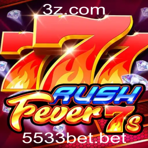 5533bet - Descubra a Emoção do RushFever7s: Uma Nova Experiência de Jogo com 5533bet